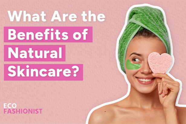 The Benefits of Natural Skincare Products
